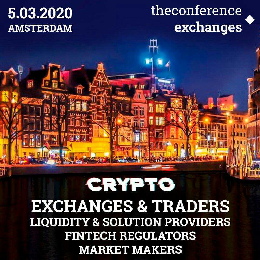 The Conference Exchanges: the first ever crypto trading conference will take place in Amsterdam on 5th of March