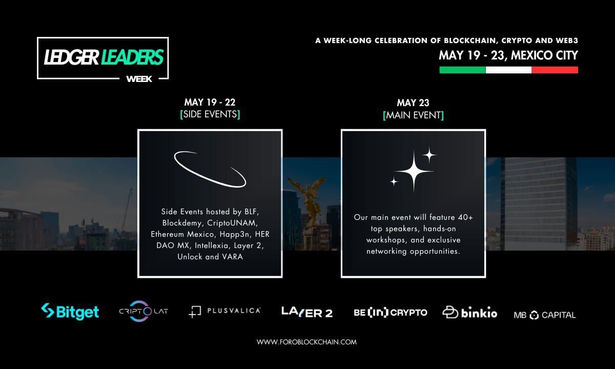 Ledger Leaders Week 2025: Mexico City to Host LatAm’s Premier Blockchain &amp; Crypto Event