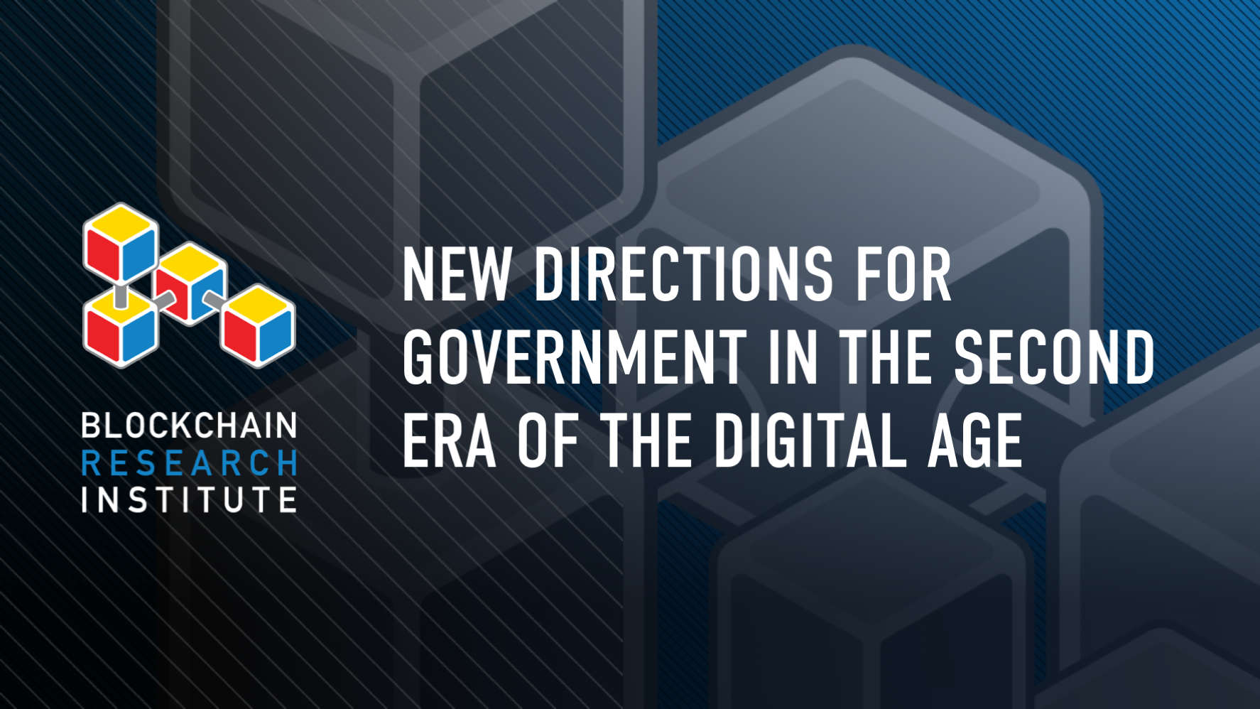 Blockchain Research Institute Recommends Five Digital Priorities to Biden Administration