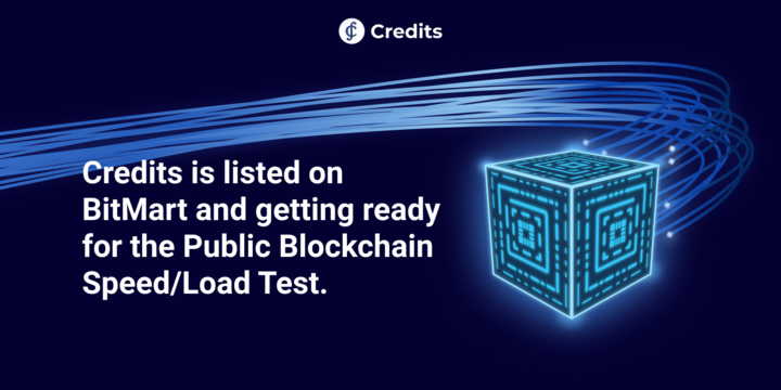 Credits Listed on BitMart, Gears up for Public Blockchain Speed/Load Test
