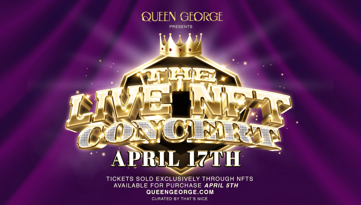 Pop Artist Queen George Celebrates Independent Artistry With NFT Concert