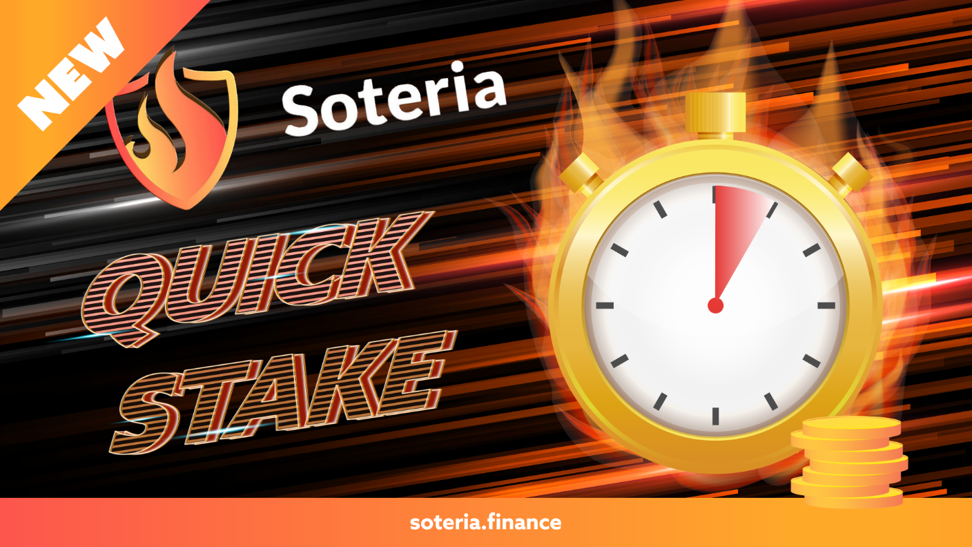 Soteria Launches Quick Stake Function