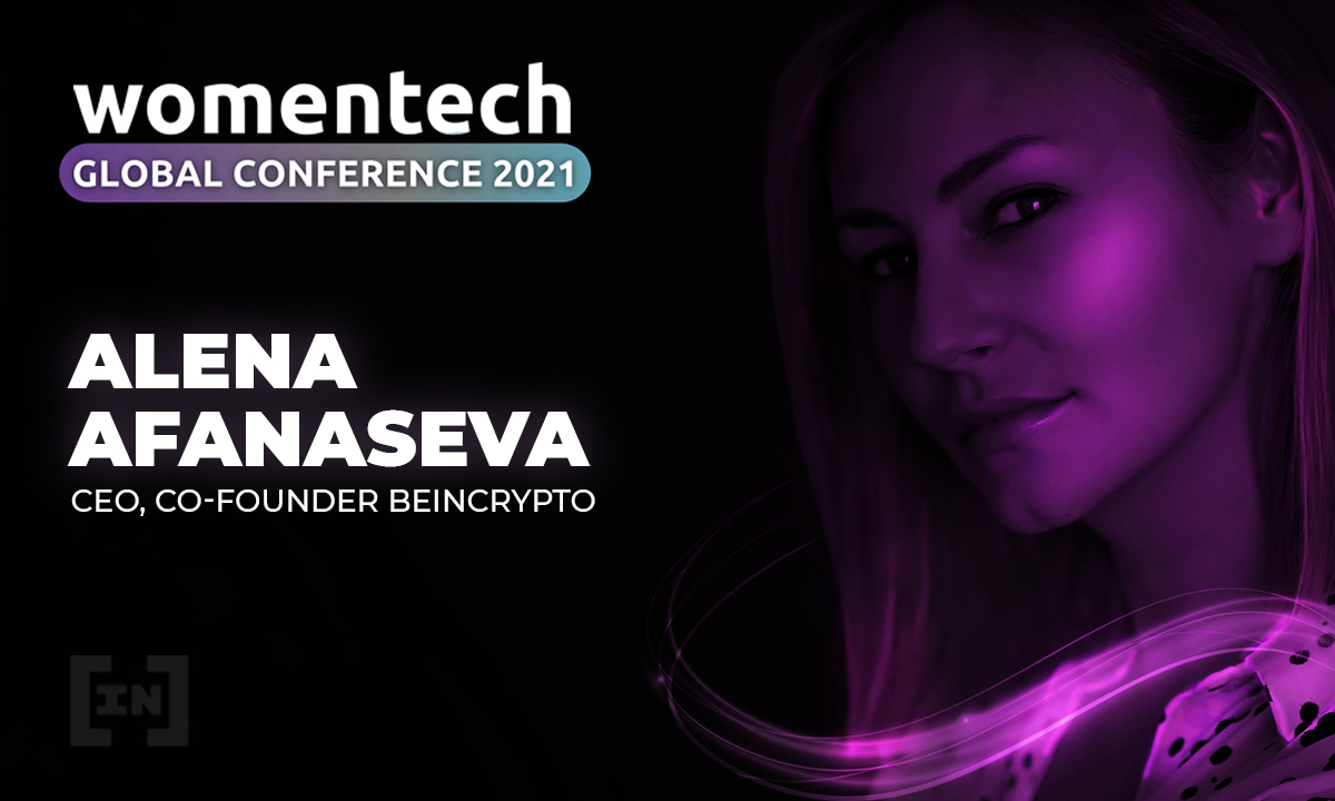 BeInCrypto CEO Alena Afanaseva to Speak at WomenTech Global Conference 2021