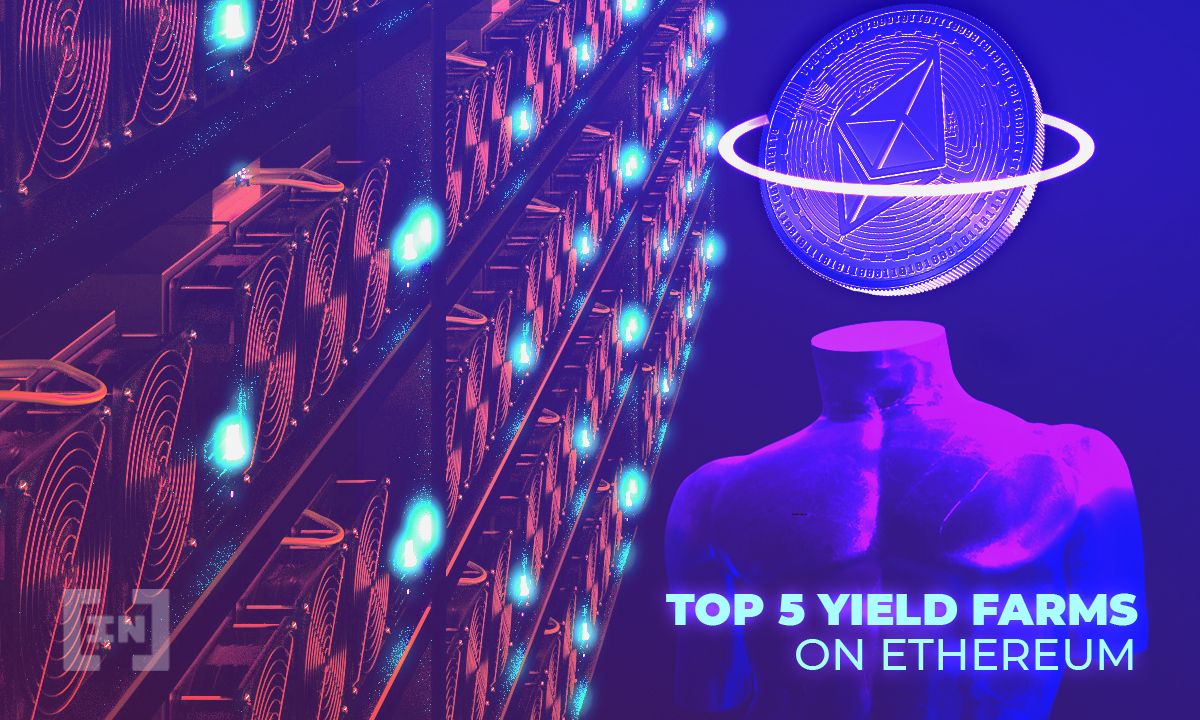 Top 5 Yield Farms On Ethereum