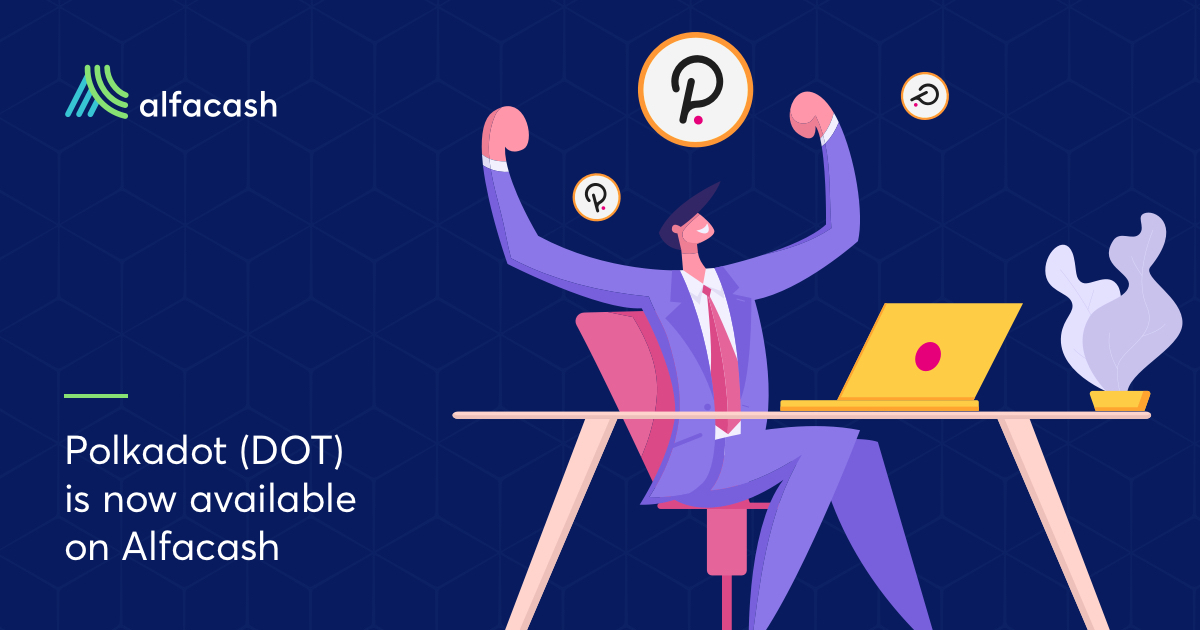 Polkadot Blockchain Available On Alfacash