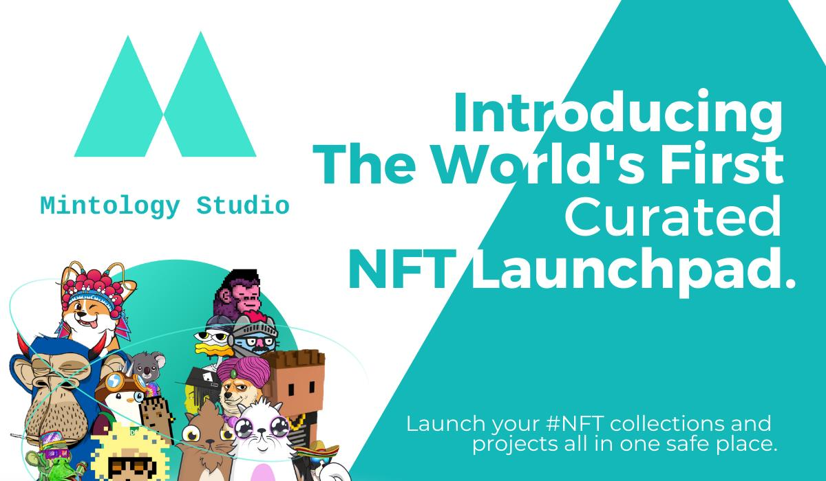 Introducing World’s First Curated NFT Launchpad