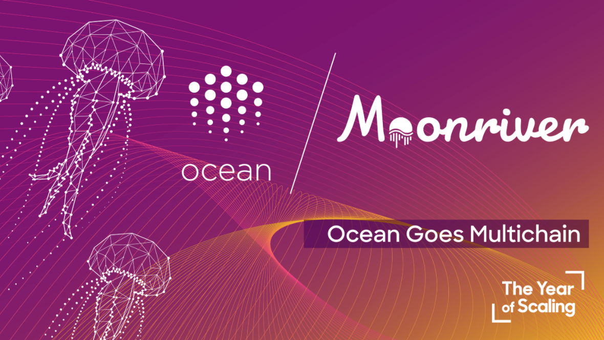 Ocean Protocol Is Now Deployed on Moonriver