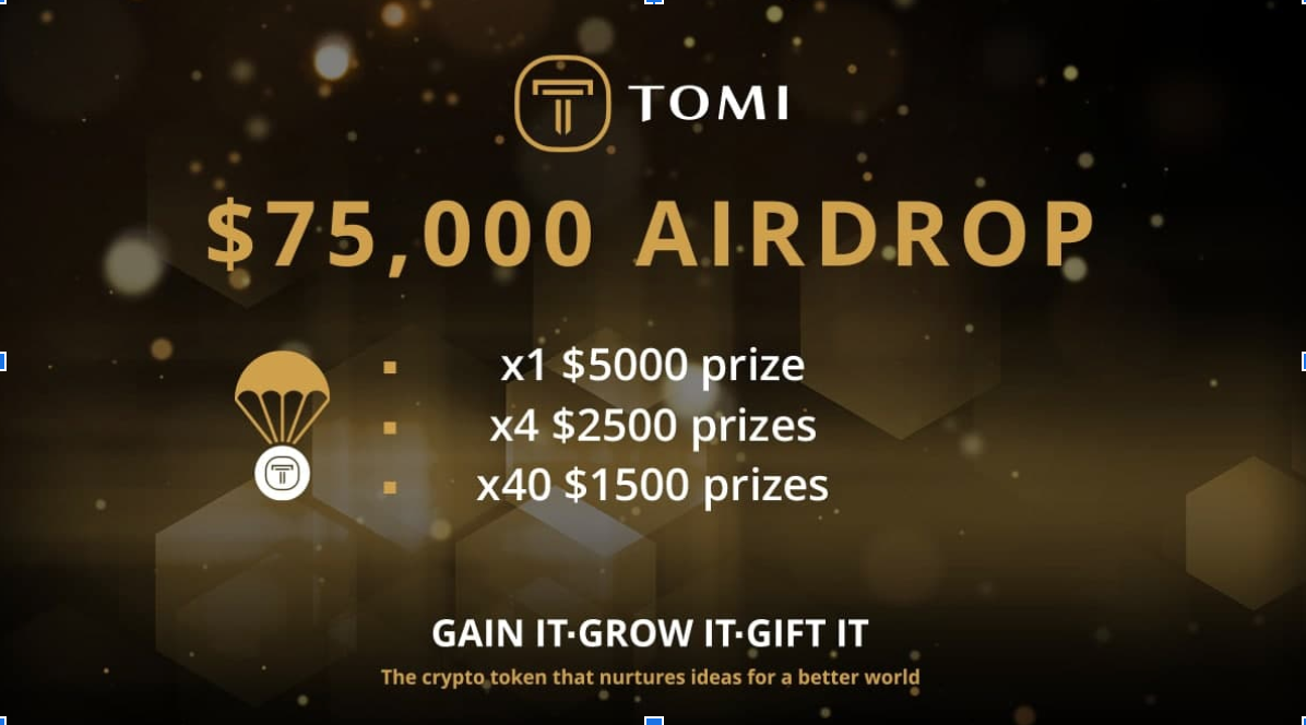 Don’t Miss Tomi’s $75,000 TOMI Token Airdrop