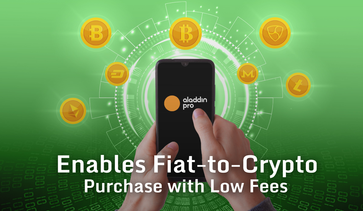 Aladdin Pro Offers Lowest Fees for Fiat-to-Cryptocurrency