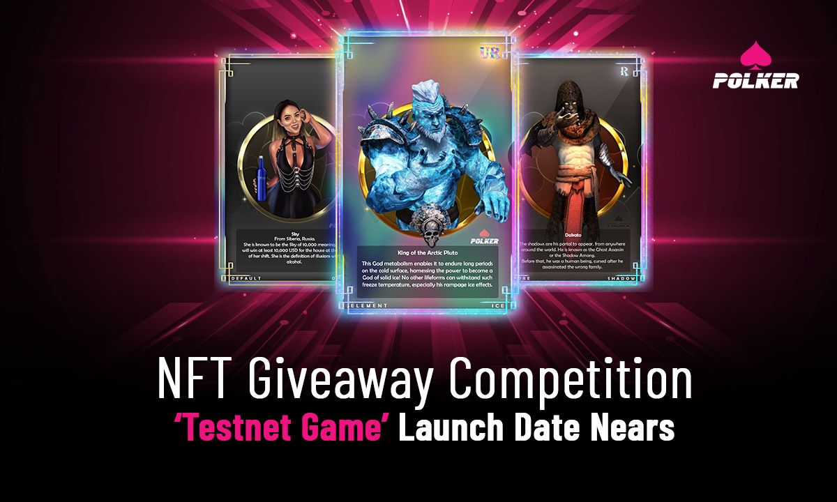 Polker Announces NFT Giveaway Competition Ahead of Testnet Game Launch