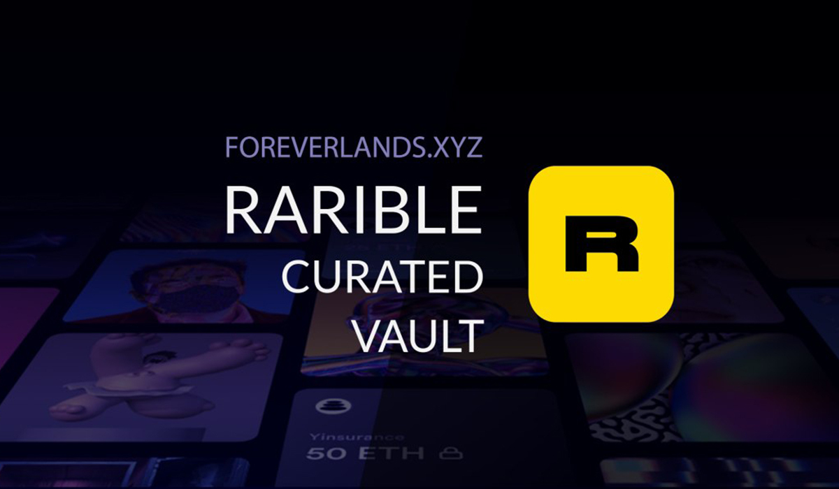 ForeverLands collabora con Rarible per rendere accessibile l'investimento artistico Blue Chip