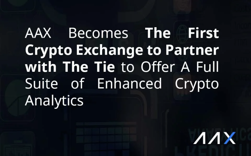 AAX Partners With &#8216;The TIE&#8217; to Offer Enhanced Crypto Analytics