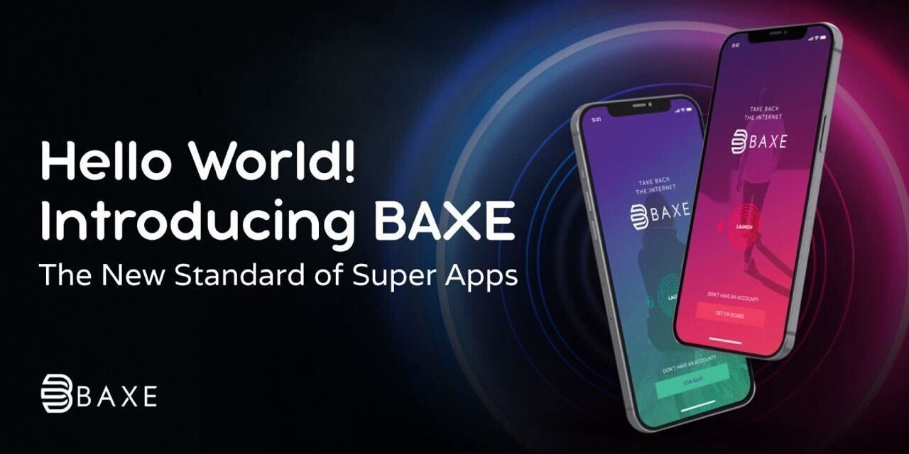 BAXE: Raising the Standard of Super Apps