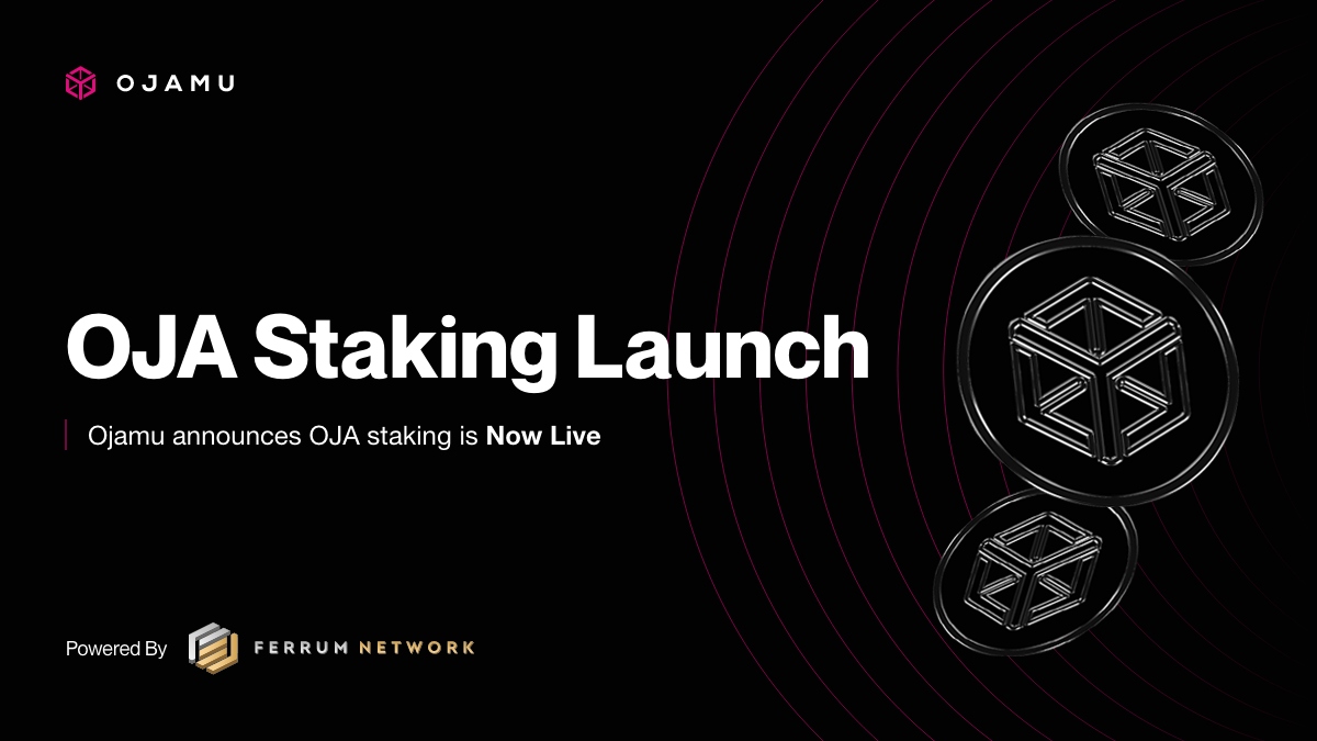Ojamu Announces Staking Rewards Launch