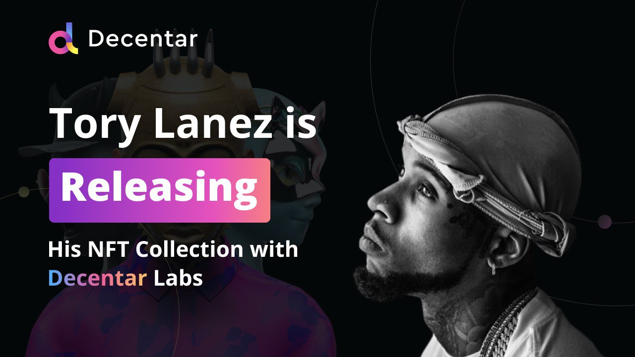 Tory Lanez is Releasing His NFT Collection With Decentar Labs