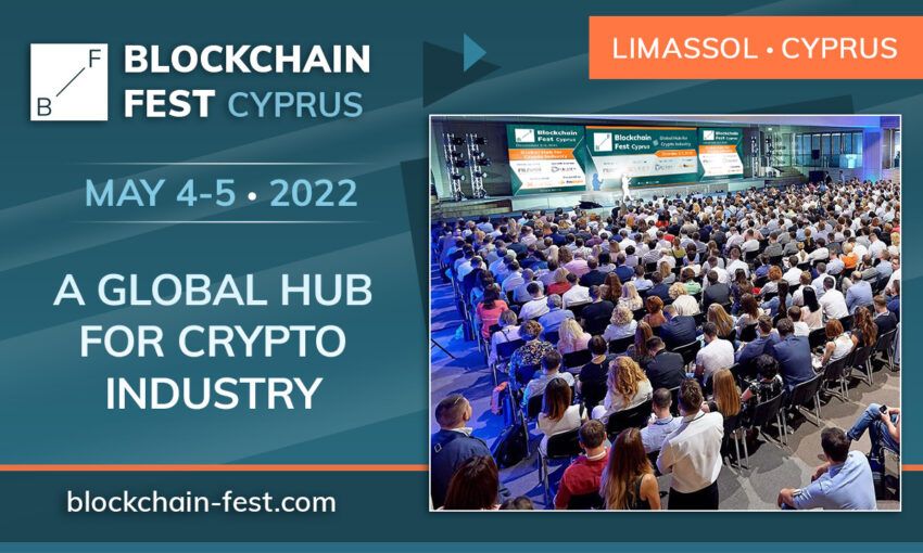Blockchain Fest 2022 (Cyprus): Crypto Community’s Yearly Event Returns