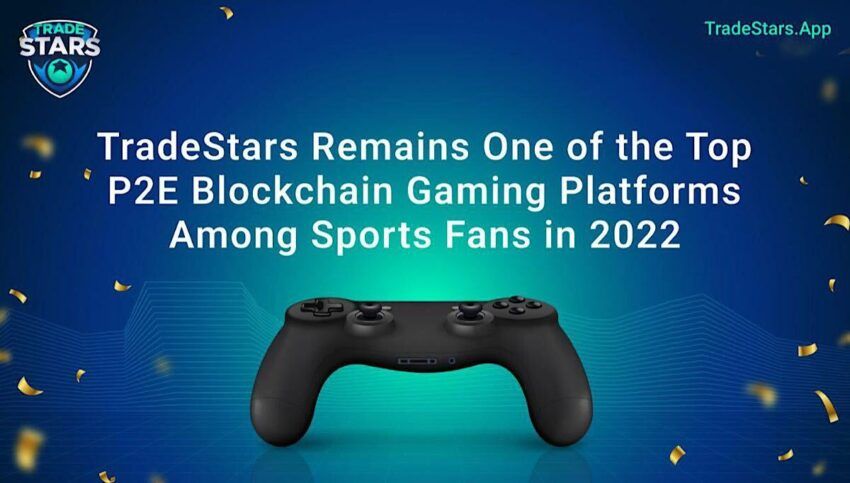 TradeStars Remains One of Top P2E Blockchain Gaming Platforms in 2022