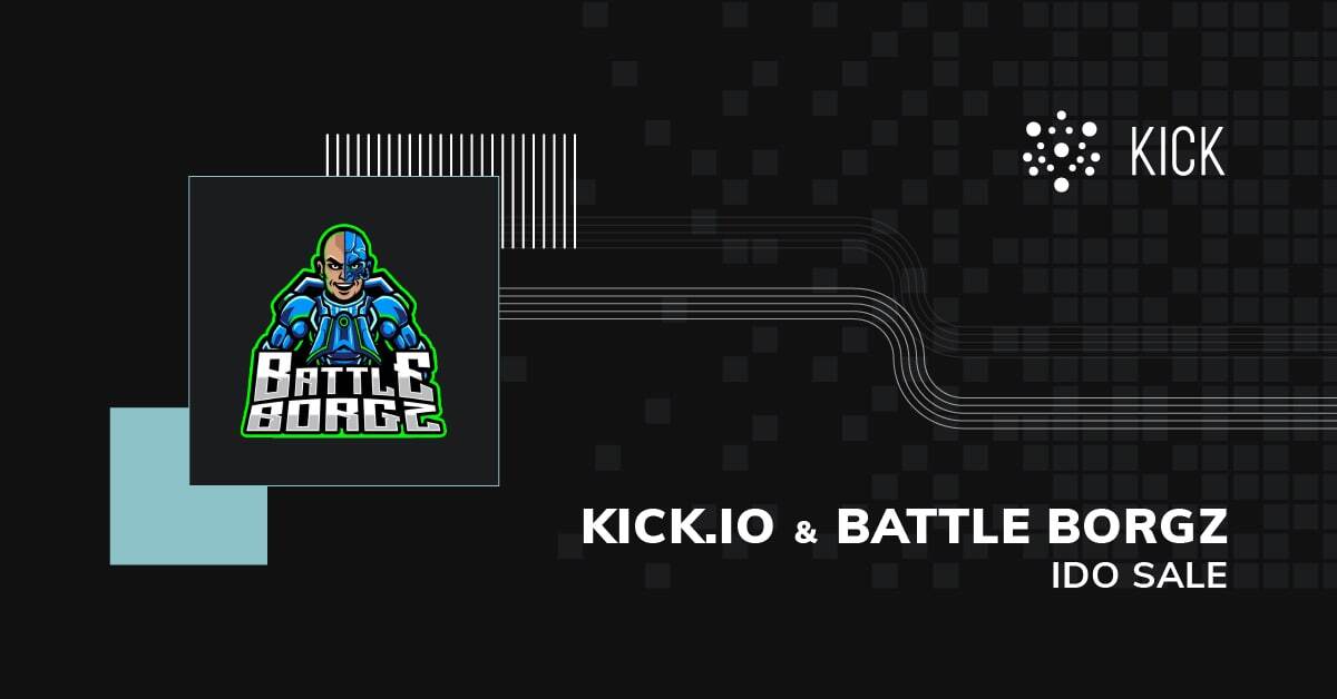 Battle Borgz Vendita pubblica su KICK.IO