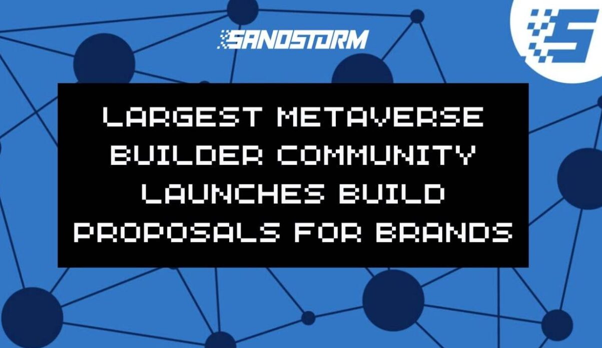 La più grande community di Metaverse Builder Sandstorm lancia proposte di build per i marchi