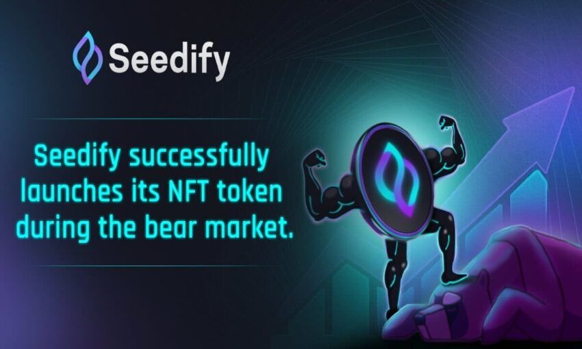 Seedify Successfully Launches Its NFT Token During the Bear Market