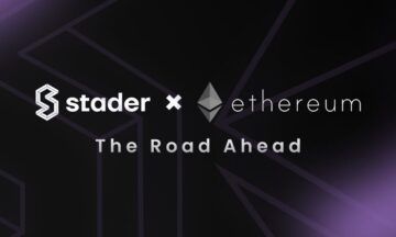 Stader Labs Unveils Plans For Ethereum: To Deliver Defi, Decentralization