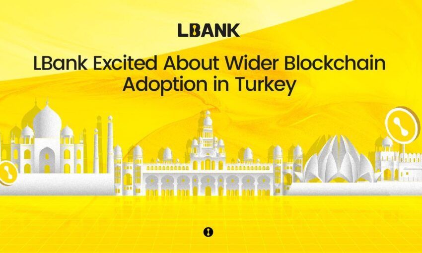 LBank Excited About Wider Blockchain Adoption in Turkey