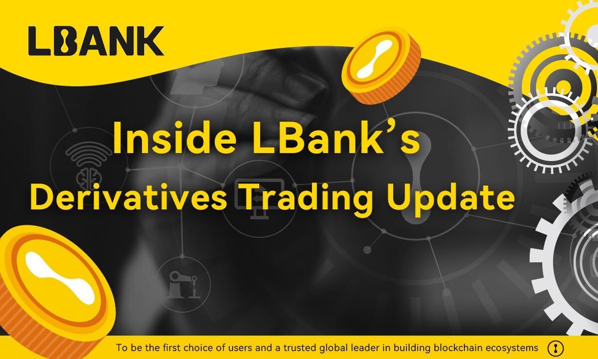 Inside LBank’s Derivatives Trading Update