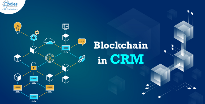 How Blockchain Can Improve CRM and Customer Experience Source: ERP Solutions