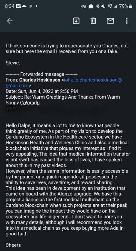 An Email Impersonating Cardano founder Charles Hoskinson. He has warned aboutt the rise of  AI generated scams and fraud: Twitter