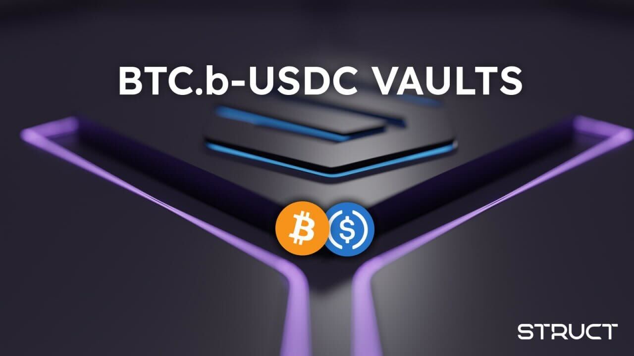 Struct Finance Launches Tranche-based BTC.B-USDC Vaults